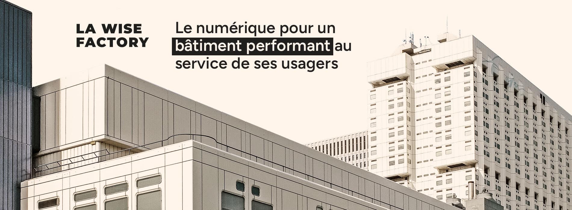 Bandeau La Wise Factory